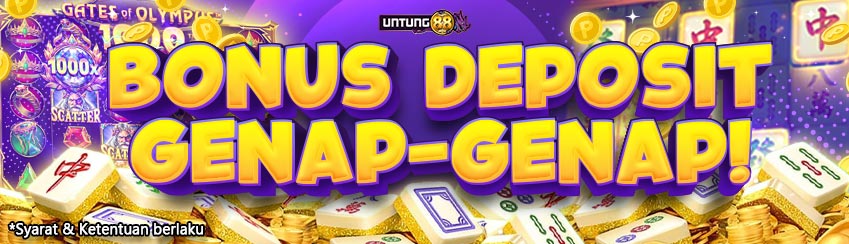 BONUS DEPOSIT GENAP-GENAP